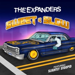 Sweet And Slow (feat. Slightly Stoopid)