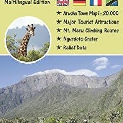 Read EPUB 📮 Arusha National Park & Mt. Meru (English, French and German Edition) by