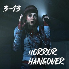 Stage 3-13: Horror Hangover