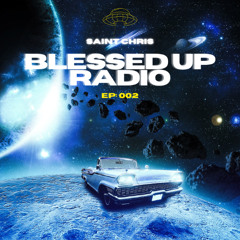 BLESSED UP RADIO 002