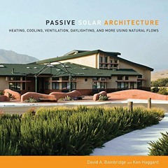 VIEW EBOOK 🖋️ Passive Solar Architecture: Heating, Cooling, Ventilation, Daylighting