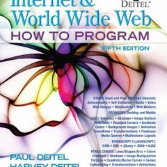 View PDF Internet and World Wide Web: How To Program by  Paul Deitel,Harvey Deitel,Abbey Deitel