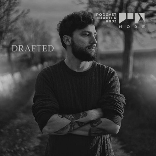 NODE Podcast Chapter #003 | Drafted
