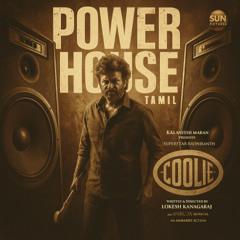 Powerhouse (From "Coolie") (Tamil) - FYTHONS EDIT