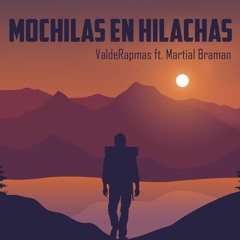 ValdeRapmas ft. Martial Braman - Mochilas en Hilachas (Prod. By Zorrec G & Ce Recordz)