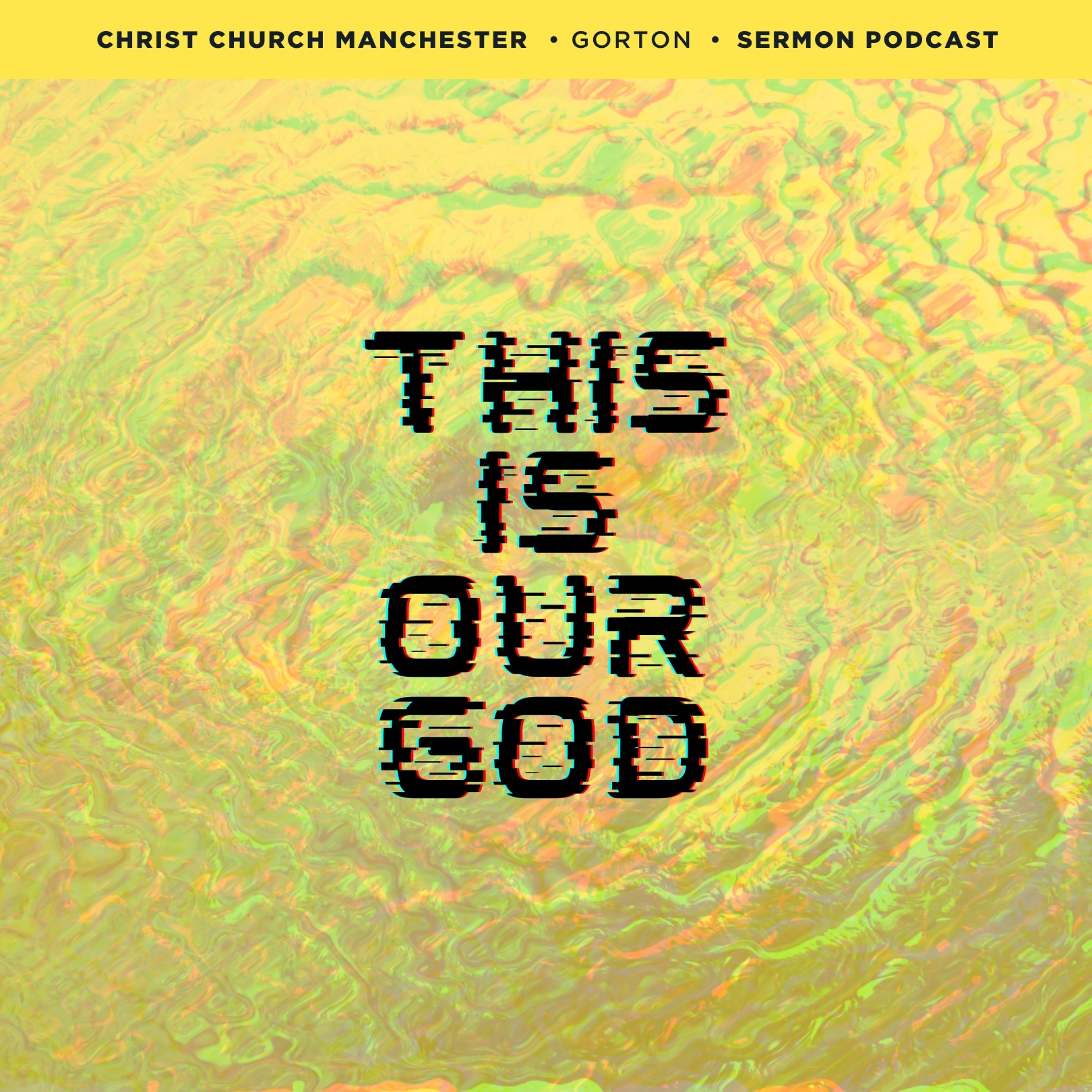 Christ Church Manchester Sermon Podcast