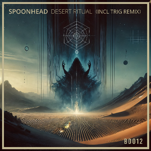 PREMIERE: Spoonhead - Desert Ritual (Original Mix) [Broken Dawn Records]