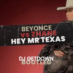Beyonce vs Zhane - Hey Mr Texas (Dj Getdown Bootleg) FILTER COPYRIGHT