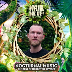 Nocturnal Music Pres. The Best Of Hardstyle @Waik Me Up Festival 2025