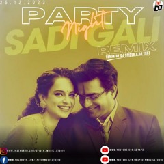 Sadi Gali -( Club Mix Song )- Remix By DJ Spider & DJ TAPZ