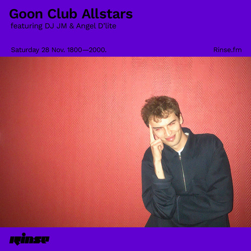 Goon Club Allstars show featuring DJ JM & Angel D’lite - 28 November 2020
