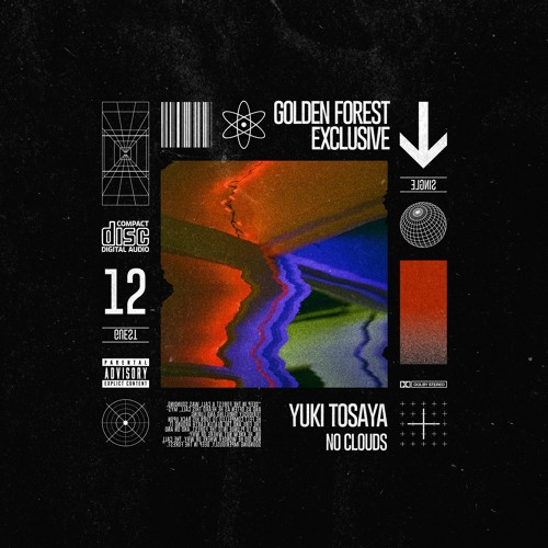 Golden Forest Exclusive 012: Yuki Tosaya - No Clouds