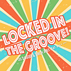 Locked in the Groove (feat. Lucy Jay)