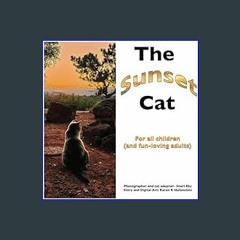 [READ] ✨ The Sunset Cat     Paperback – February 10, 2024 Read online