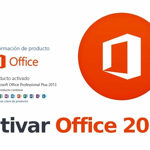 How To Activate Microsoft Office 2013 Professional Plus Crack