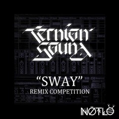 Ternion Sound - Sway (NotLö Remix)