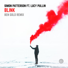 Blink (Ben Gold Remix) [feat. Lucy Pullin]