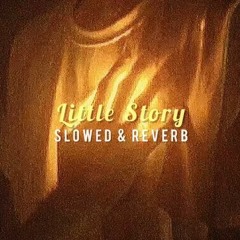 Little Story - Kehlani (Slowed & Reverb)