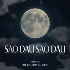 Sao đau sao đâu - 6.Phinies x Gloriez