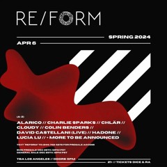 RE/FORM Spring 2024 DJ Contest - Isac