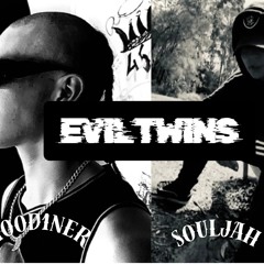 EVIL TWINS - Souljah x Hood1ner