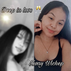 Deep in love (original)x-way wichep