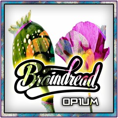 Braindread - Op1um (Break Koast Records)