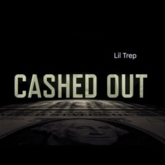 Cashed Out