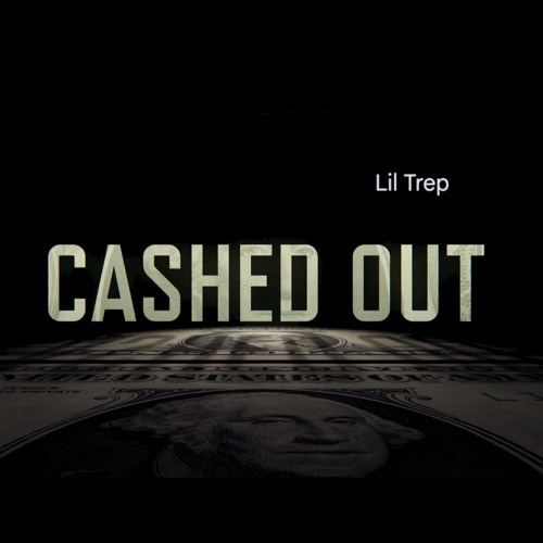 Cashed Out