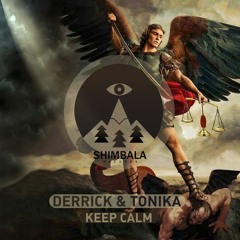 Derrick & Tonika - Keep Calm V3 (preview)