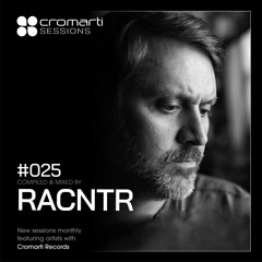Cromarti Sessions 025 - RACNTR