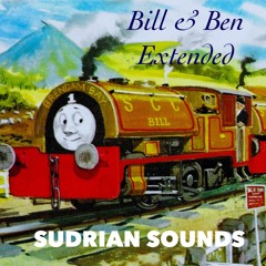 Bill & Ben Extended - Sudrian Sounds