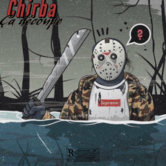 Chirba- Ca découpe