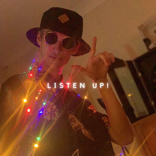 Listen Up! (Prod. llouis x Cadence)