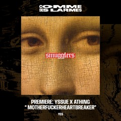 PREMIERE CDL || Yssue X Athing - Motherfuckerheartbreaker [YES] (2023)