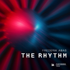 Frederik Abas – The Rhythm (Original Mix)
