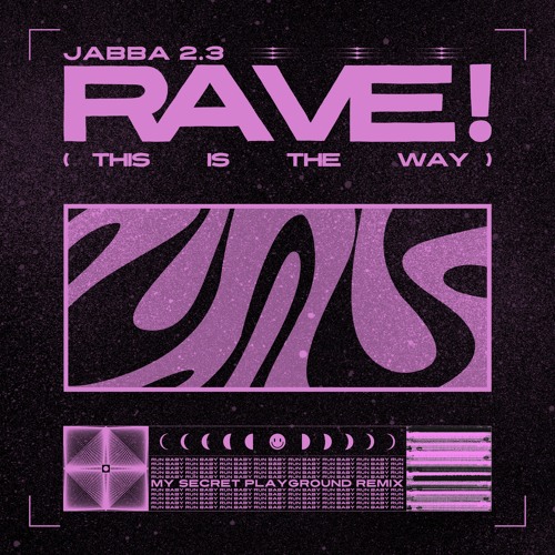 Premiere: Jabba 2.3 - Rave! (This Is The Way) [Mélopée Records]