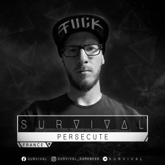 SURVIVAL Podcast #153 by Persecute