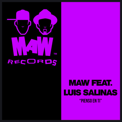 MAW Feat. Louis Salinas - Pienso En Ti (Nuyorican Mix)