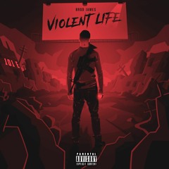 Violent Life