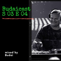 DJ Budai - Budaicast 3ep 04