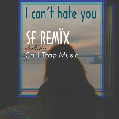 Kayou. - I Can't Hate You (2021) feat. yaeow SF Chill Trap  Remix.mp3