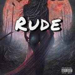 Rude (prod. Sxream)
