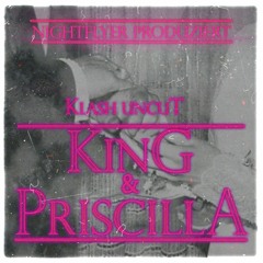 King & Priscilla