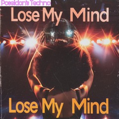 Lose My Mind