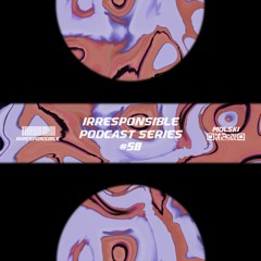 irresponsible podcast series #58 - Molski