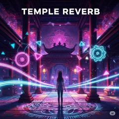 FDD359 – Temple Reverb