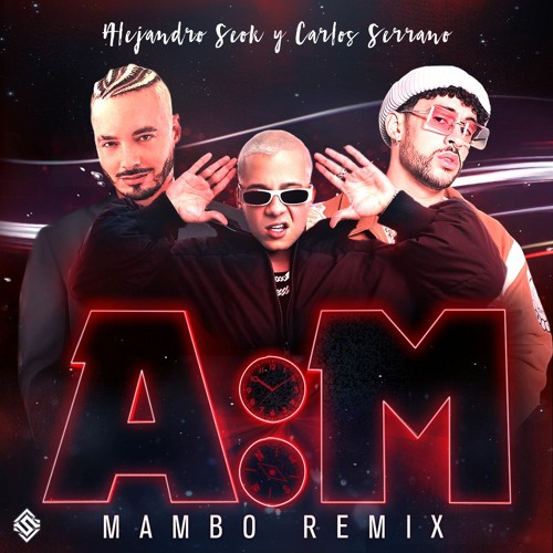 Nio Garcia X J Balvin X Bad Bunny - AM (Alejandro Seok & Carlos Serrano Mambo Remix)