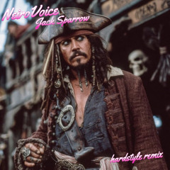 NeiroVoice - Jack Sparrow (NeroVoice hardstyle remix)