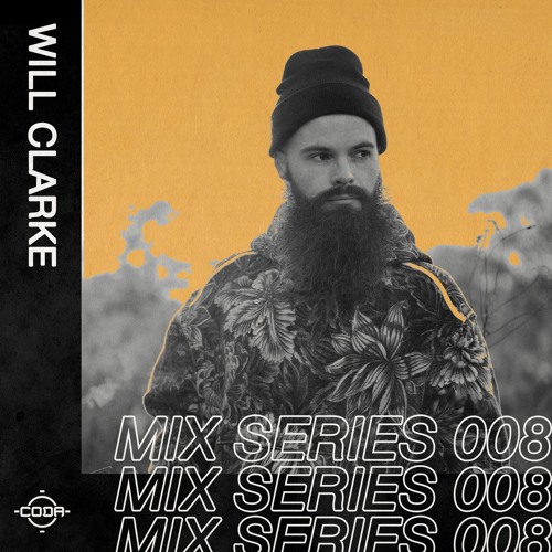MIX SERIES 008: WILL CLARKE